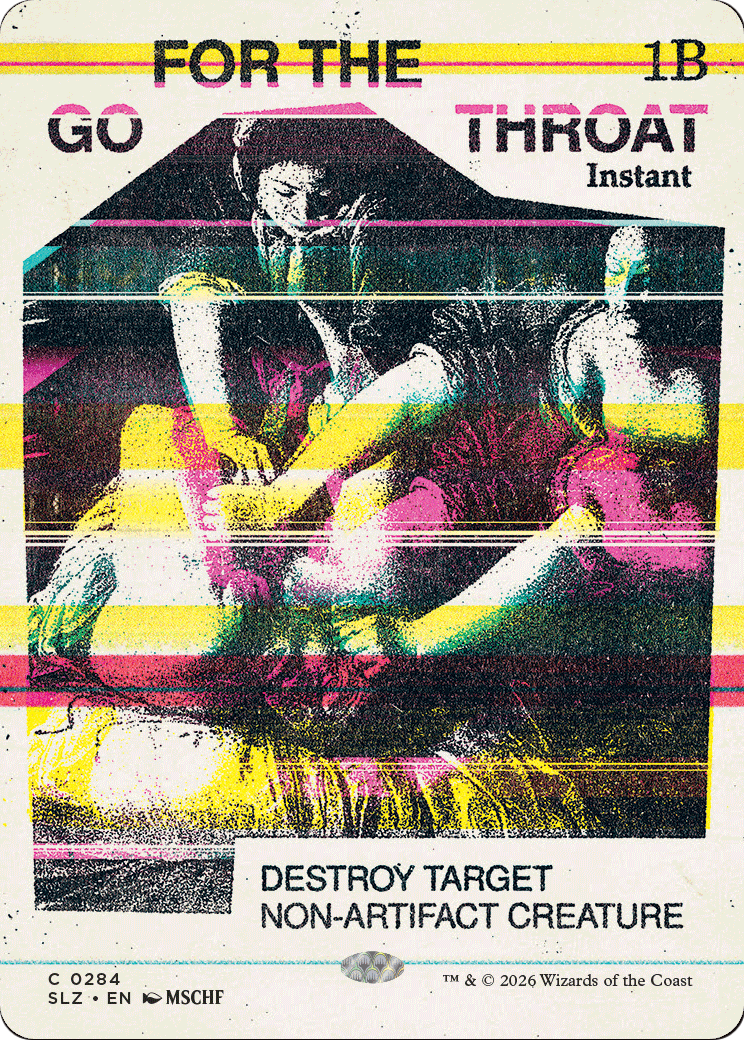 Go for the Throat (0284) [Secret Lair x MSCHF: The Zeta Set] | Lots Moore NSW