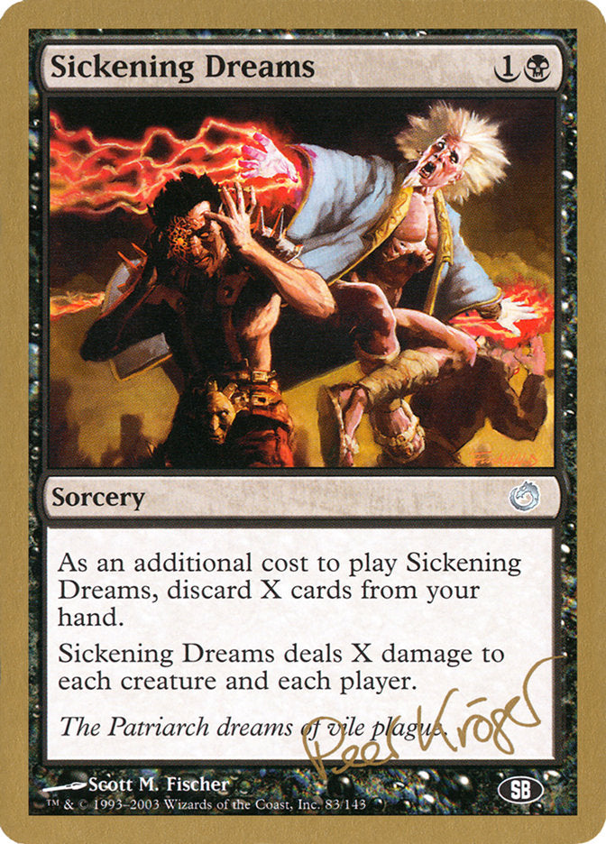 Sickening Dreams (Peer Kroger) (SB) [World Championship Decks 2003] | Lots Moore NSW