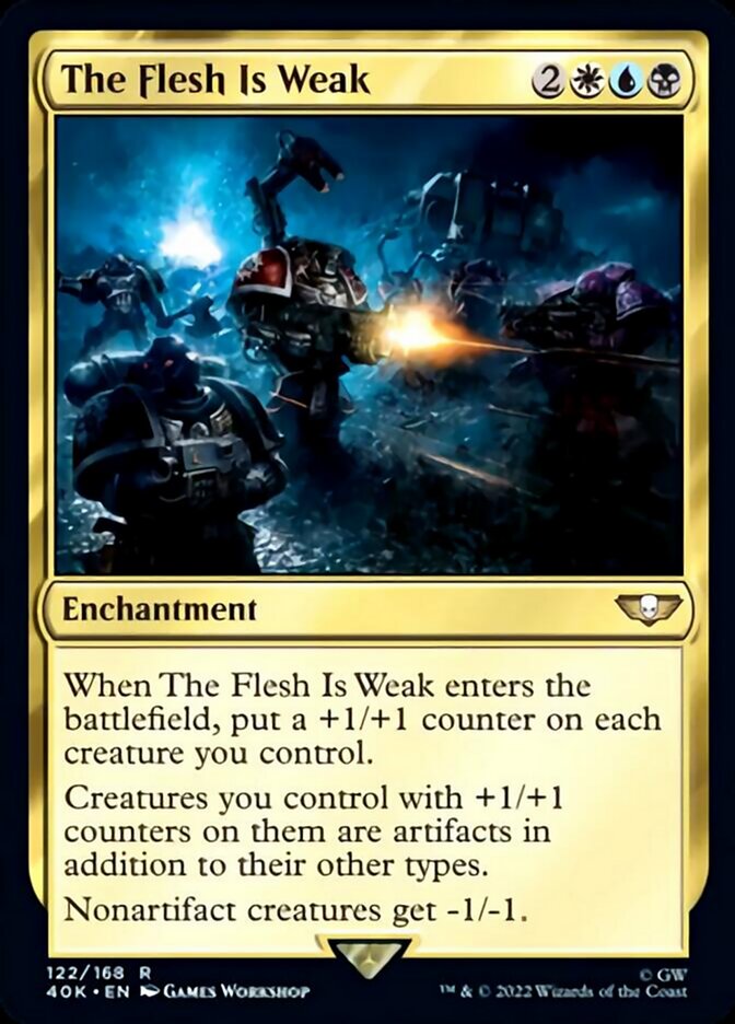 The Flesh Is Weak (Surge Foil) [Warhammer 40,000] | Lots Moore NSW