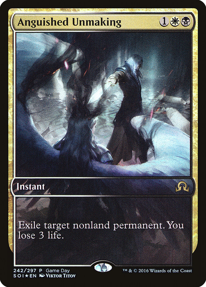 Anguished Unmaking (Game Day) (Full Art) [Shadows over Innistrad Promos] | Lots Moore NSW
