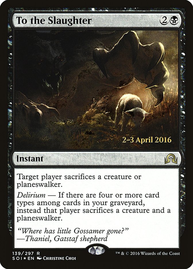 To the Slaughter [Shadows over Innistrad Prerelease Promos] | Lots Moore NSW