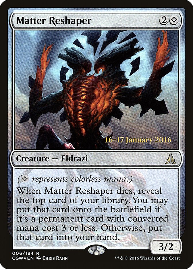 Matter Reshaper [Oath of the Gatewatch Prerelease Promos] | Lots Moore NSW