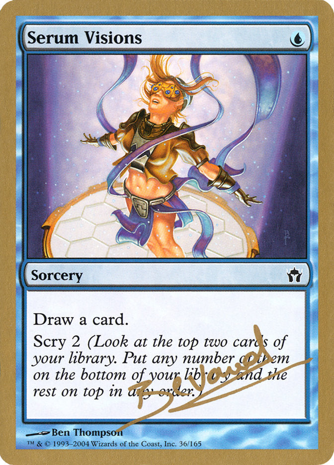 Serum Visions (Manuel Bevand) [World Championship Decks 2004] | Lots Moore NSW