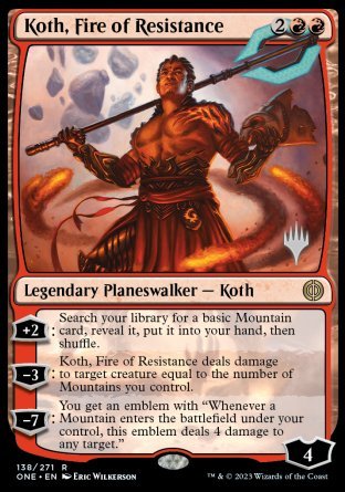 Koth, Fire of Resistance (Promo Pack) [Phyrexia: All Will Be One Promos] | Lots Moore NSW