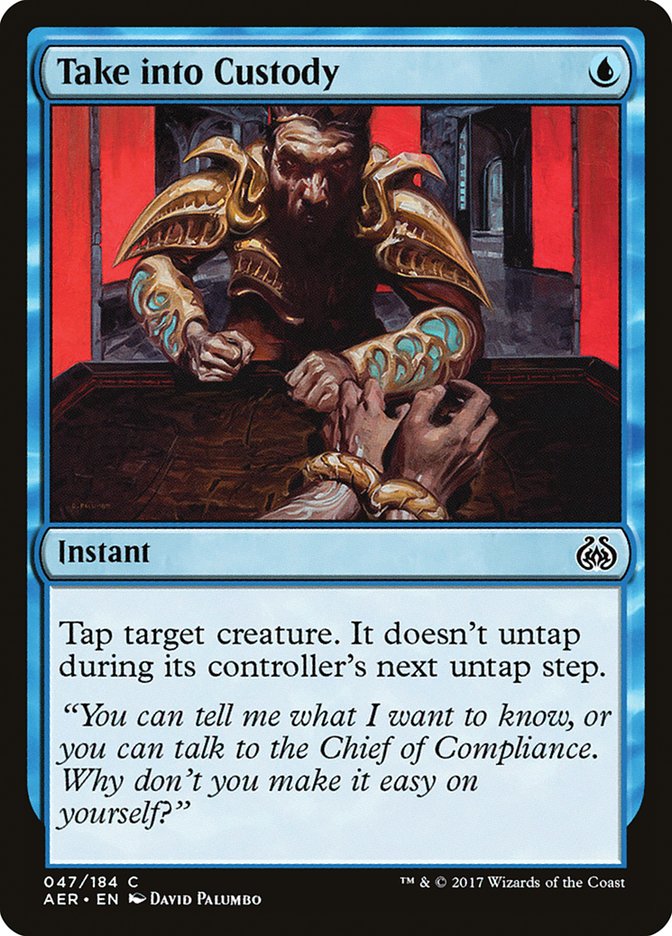 Take into Custody [Aether Revolt] | Lots Moore NSW