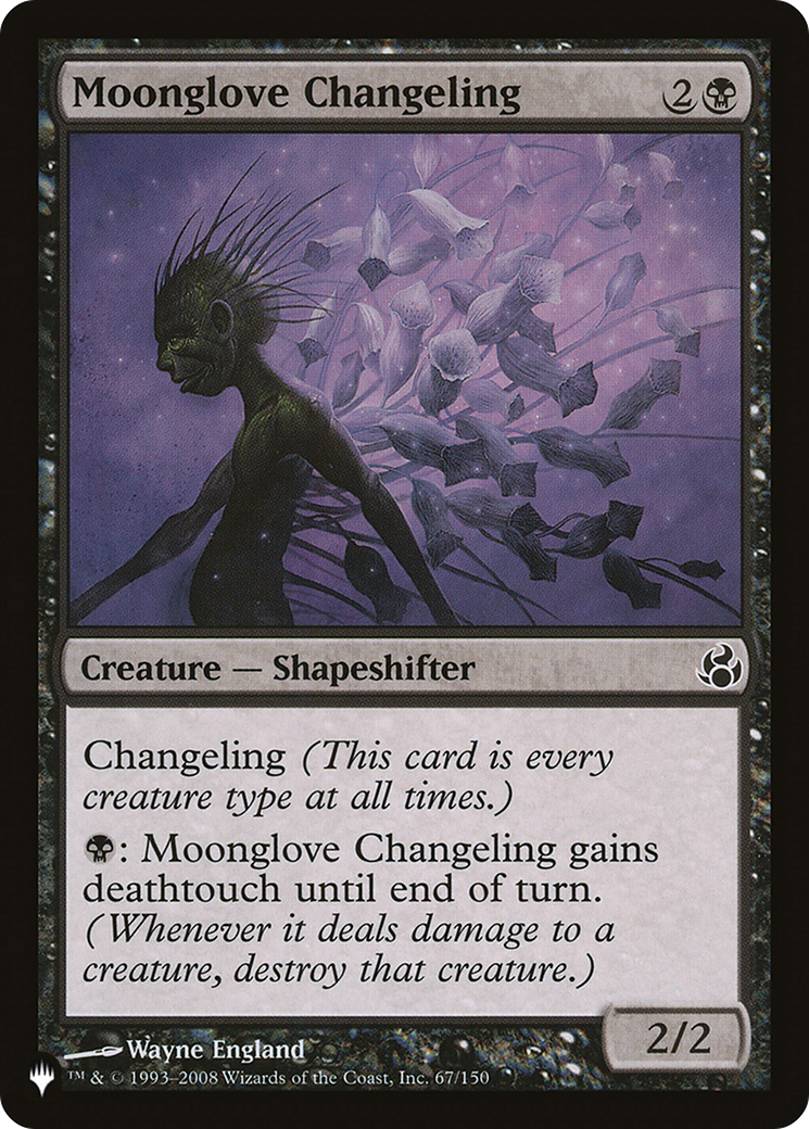Moonglove Changeling [The List] | Lots Moore NSW
