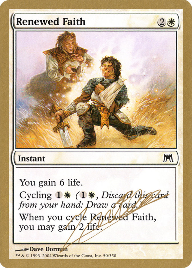 Renewed Faith (Julien Nuijten) [World Championship Decks 2004] | Lots Moore NSW