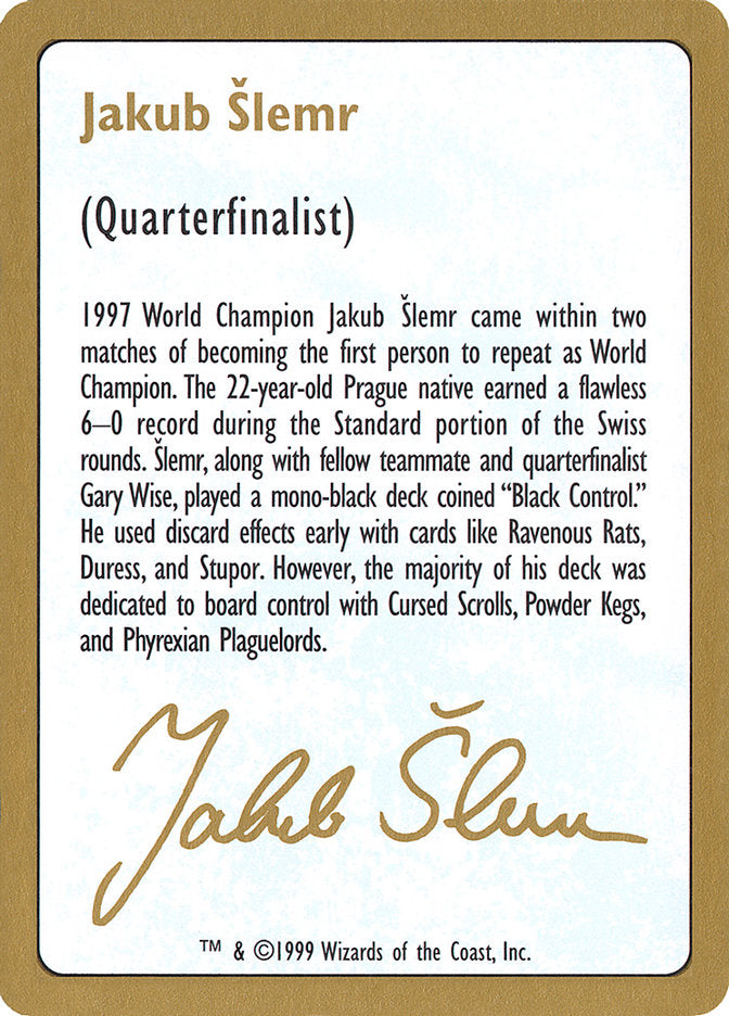 Jakub Slemr Bio [World Championship Decks 1999] | Lots Moore NSW