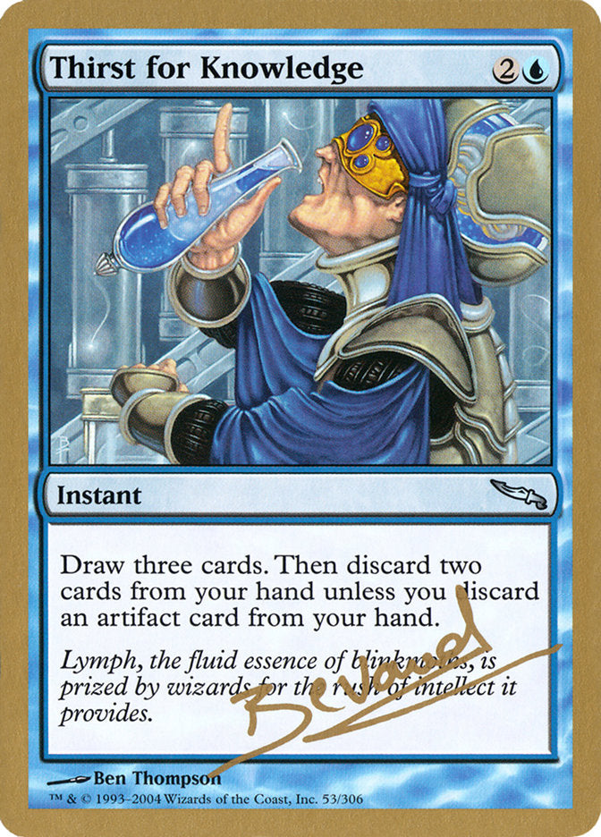 Thirst for Knowledge (Manuel Bevand) [World Championship Decks 2004] | Lots Moore NSW