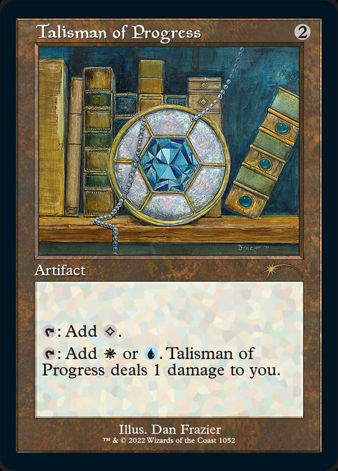 Talisman of Progress (Foil Etched) [Secret Lair Drop Series] | Lots Moore NSW