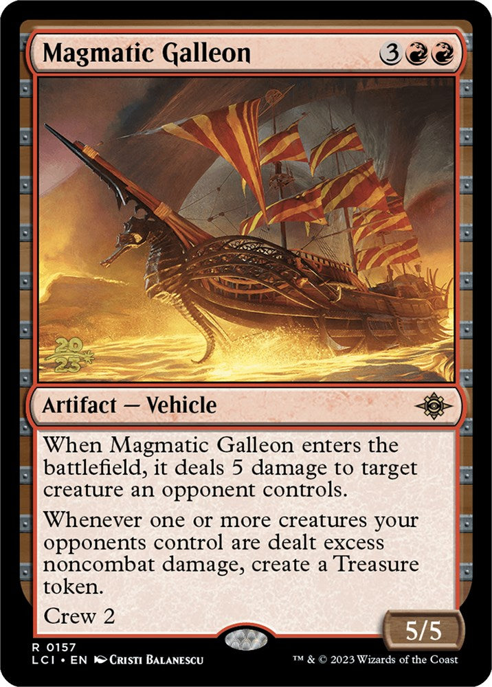Magmatic Galleon [The Lost Caverns of Ixalan Prerelease Cards] | Lots Moore NSW