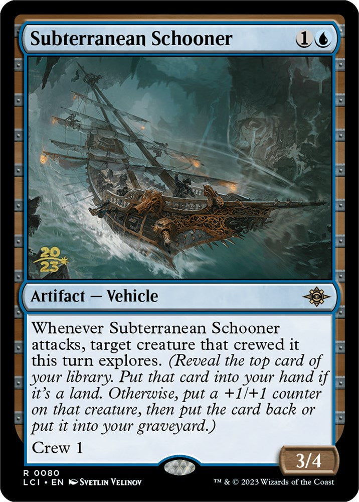 Subterranean Schooner [The Lost Caverns of Ixalan Prerelease Cards] | Lots Moore NSW