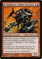 Ib Halfheart, Goblin Tactician [The List] | Lots Moore NSW