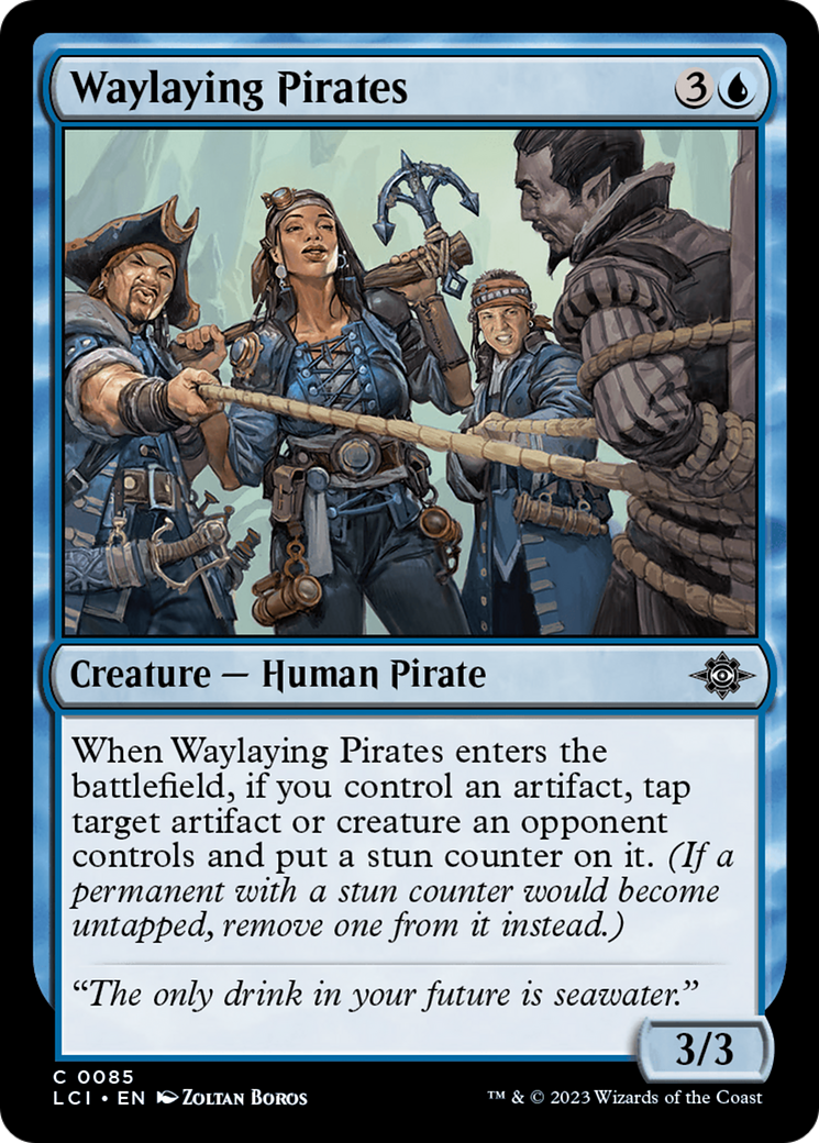 Waylaying Pirates [The Lost Caverns of Ixalan] | Lots Moore NSW