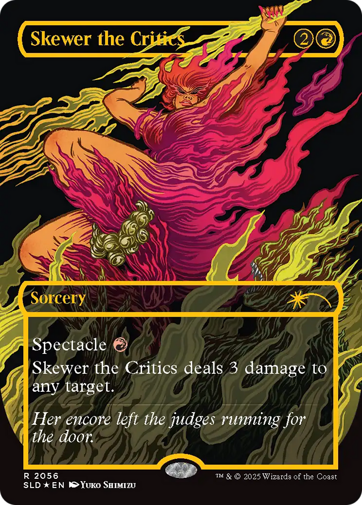 Skewer the Critics (2056) (Raised Foil) [Secret Lair Drop Series] | Lots Moore NSW