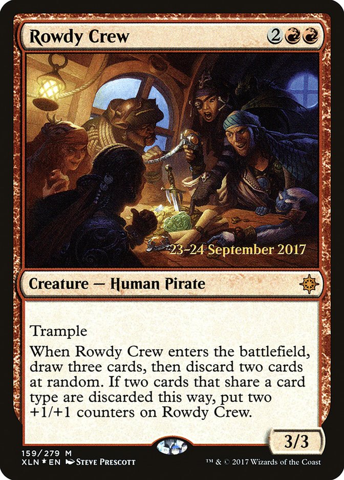 Rowdy Crew [Ixalan Prerelease Promos] | Lots Moore NSW