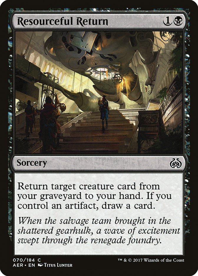 Resourceful Return [Aether Revolt] | Lots Moore NSW
