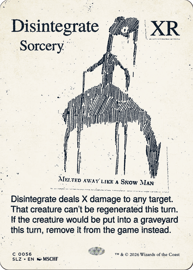 Disintegrate (0056) [Secret Lair x MSCHF: The Zeta Set] | Lots Moore NSW