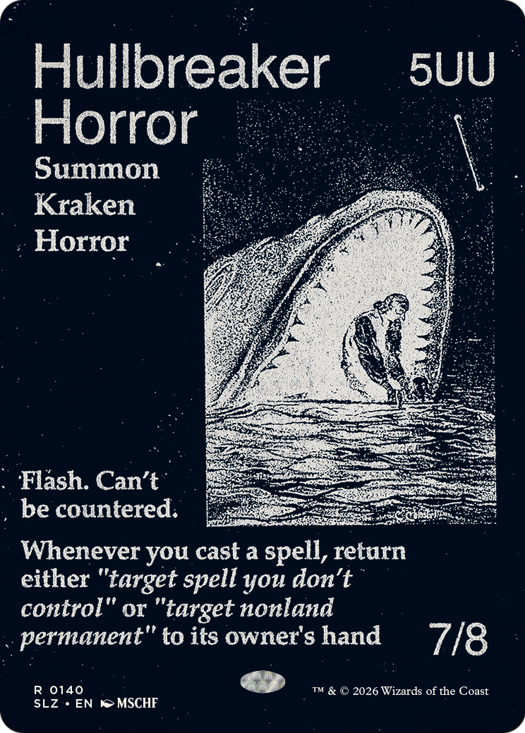 Hullbreaker Horror (0140) [Secret Lair x MSCHF: The Zeta Set] | Lots Moore NSW