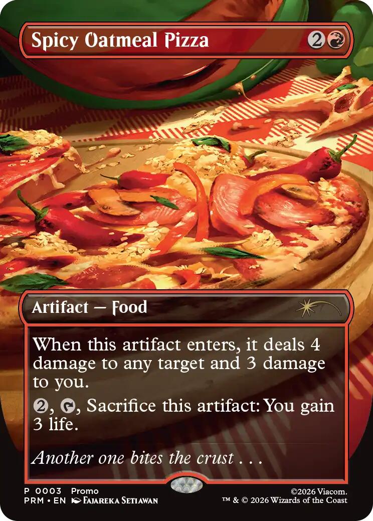 Spicy Oatmeal Pizza (Borderless) [Wizards Play Network 2026] | Lots Moore NSW