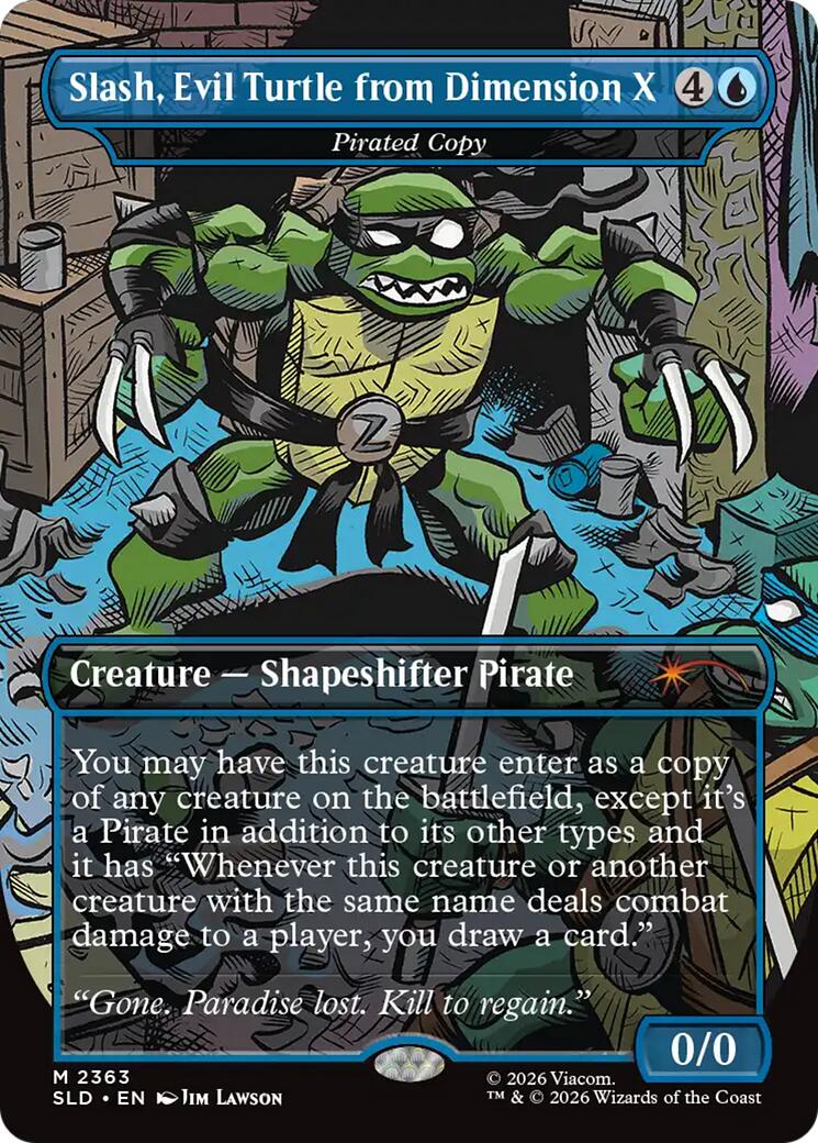 Slash, Evil Turtle from Dimension X - Pirated Copy [Secret Lair Drop Series] | Lots Moore NSW