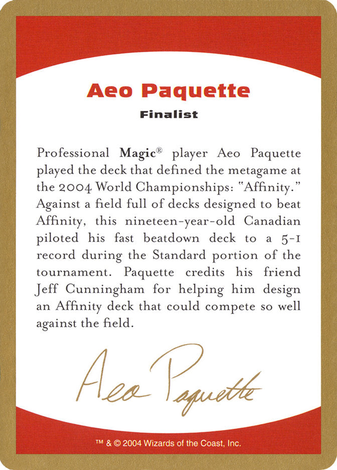 Aeo Paquette Bio [World Championship Decks 2004] | Lots Moore NSW