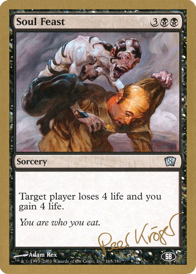 Soul Feast (Peer Kroger) (SB) [World Championship Decks 2003] | Lots Moore NSW