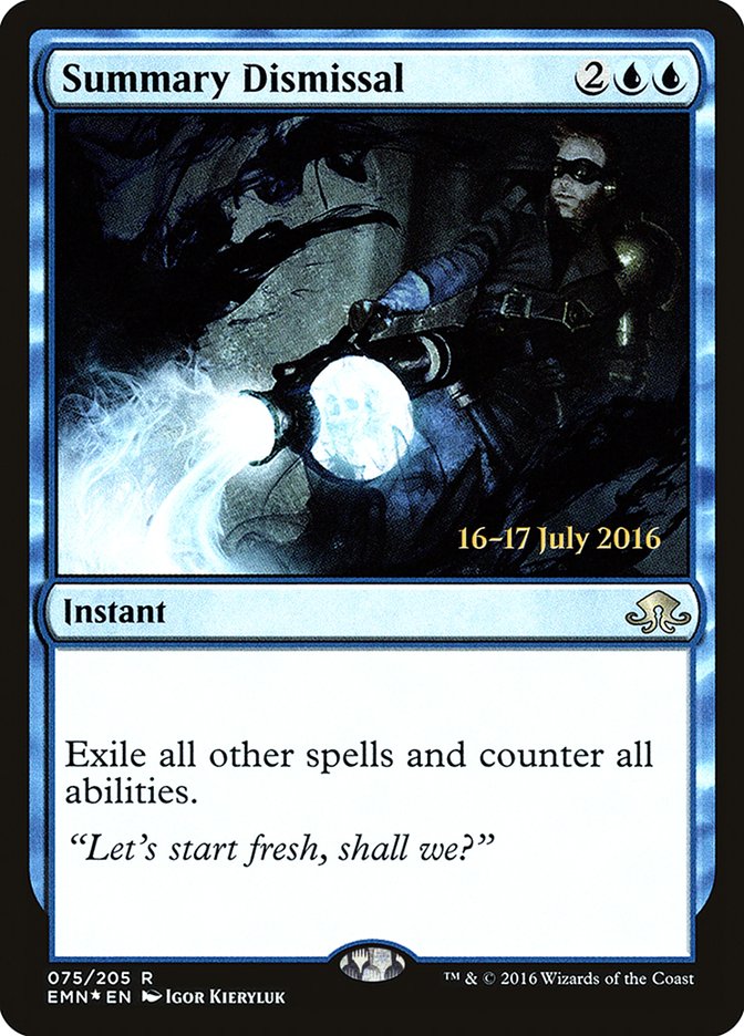 Summary Dismissal [Eldritch Moon Prerelease Promos] | Lots Moore NSW