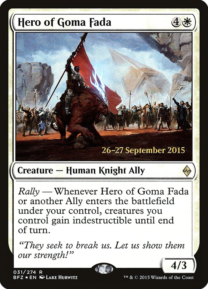 Hero of Goma Fada [Battle for Zendikar Prerelease Promos] | Lots Moore NSW