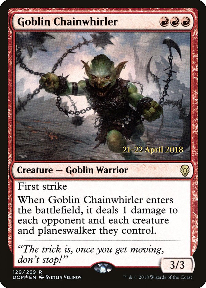 Goblin Chainwhirler [Dominaria Prerelease Promos] | Lots Moore NSW