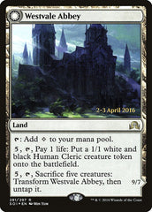 Westvale Abbey // Ormendahl, Profane Prince [Shadows over Innistrad Prerelease Promos] | Lots Moore NSW