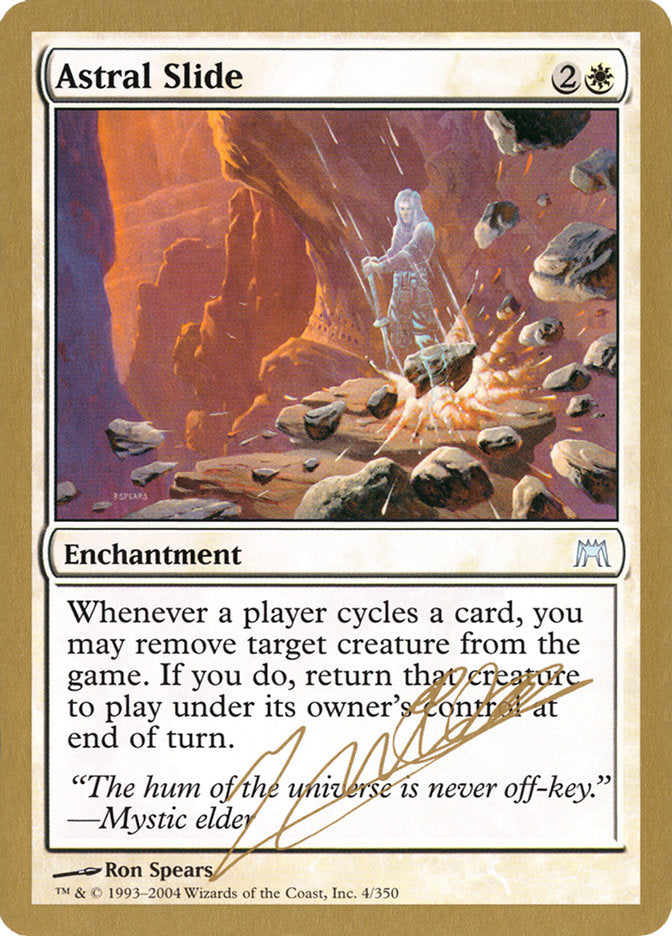 Astral Slide (Julien Nuijten) [World Championship Decks 2004] | Lots Moore NSW