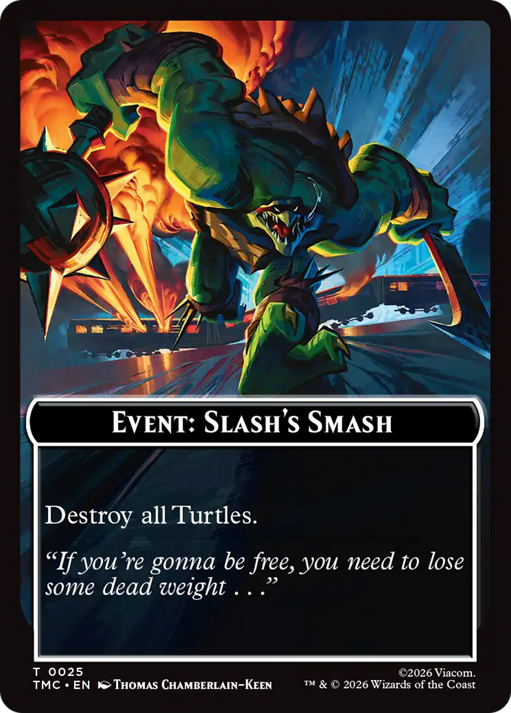 Event: Slash's Smash [Teenage Mutant Ninja Turtles Commander Tokens] | Lots Moore NSW