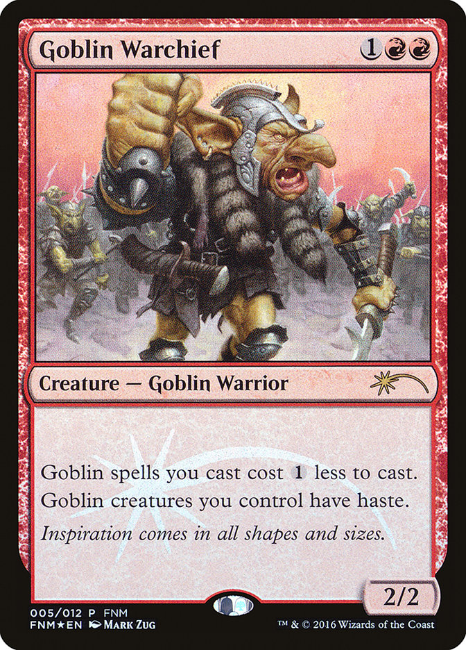 Goblin Warchief [Friday Night Magic 2016] | Lots Moore NSW