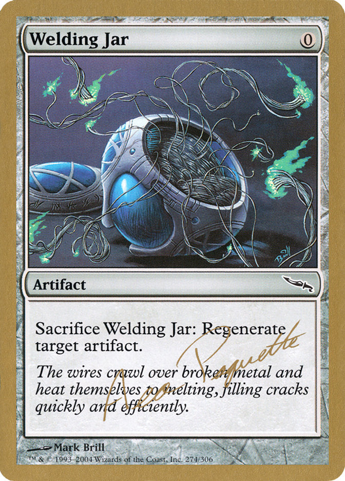 Welding Jar (Aeo Paquette) [World Championship Decks 2004] | Lots Moore NSW