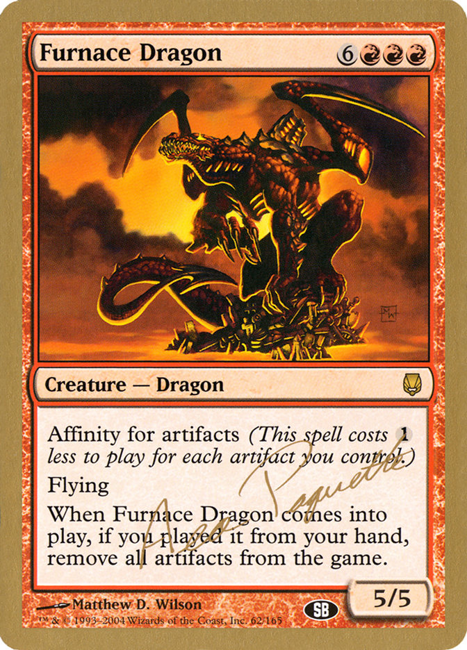 Furnace Dragon (Aeo Paquette) (SB) [World Championship Decks 2004] | Lots Moore NSW