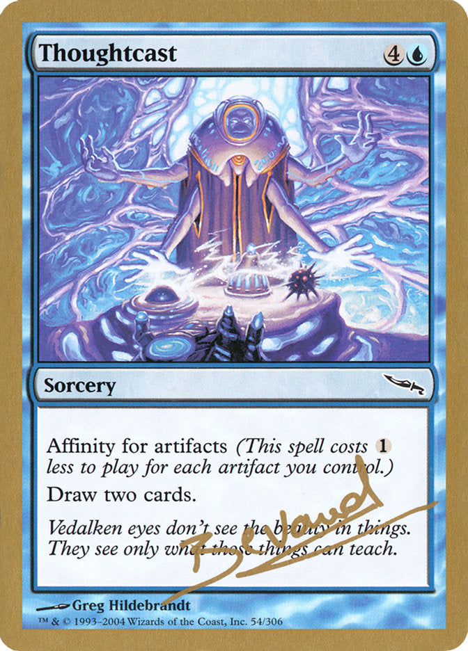 Thoughtcast (Manuel Bevand) [World Championship Decks 2004] | Lots Moore NSW