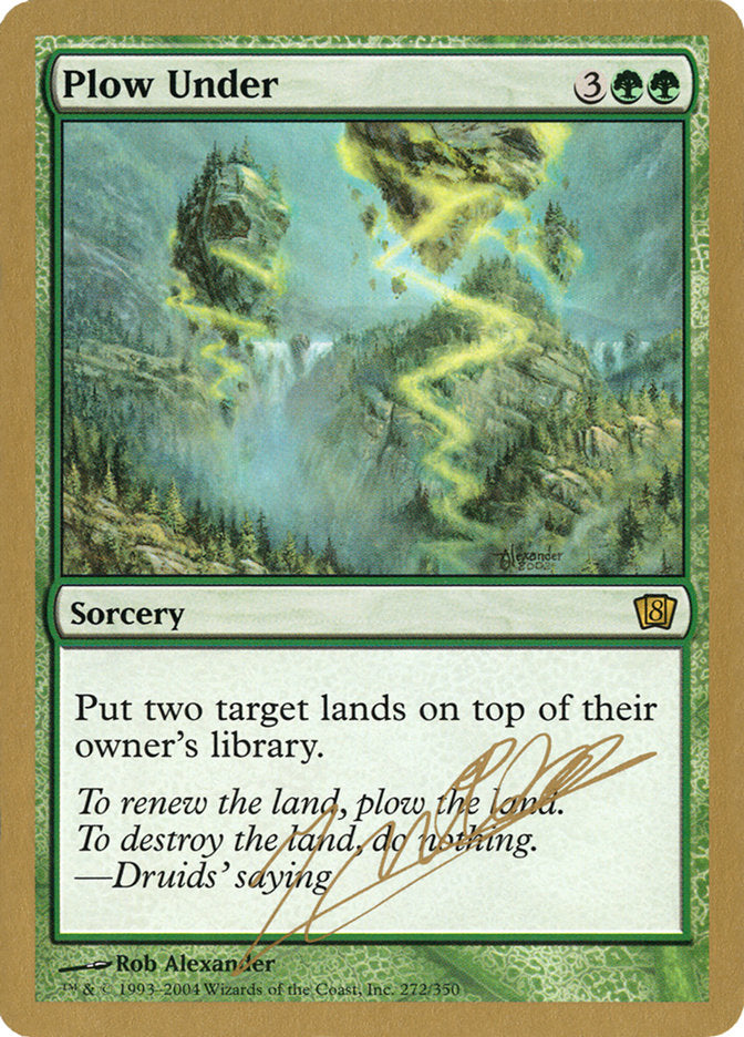 Plow Under (Julien Nuijten) [World Championship Decks 2004] | Lots Moore NSW