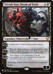 Tevesh Szat, Doom of Fools [The List] | Lots Moore NSW