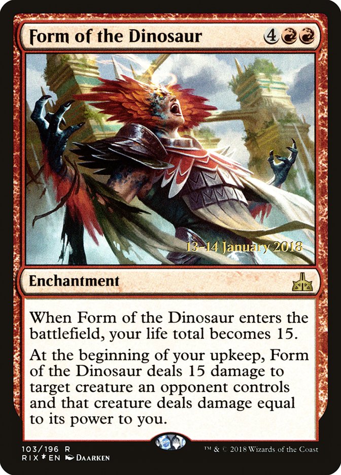 Form of the Dinosaur [Rivals of Ixalan Prerelease Promos] | Lots Moore NSW