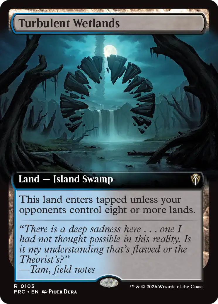 Turbulent Wetlands (Extended Art) [Reality Fracture Commander] | Lots Moore NSW