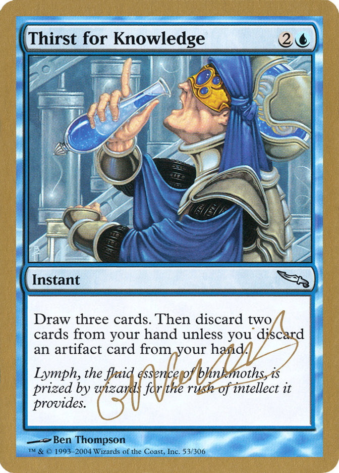 Thirst for Knowledge (Gabriel Nassif) [World Championship Decks 2004] | Lots Moore NSW