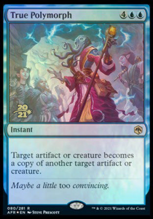 True Polymorph [Dungeons & Dragons: Adventures in the Forgotten Realms Prerelease Promos] | Lots Moore NSW