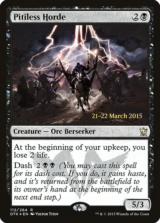 Pitiless Horde [Dragons of Tarkir Prerelease Promos] | Lots Moore NSW