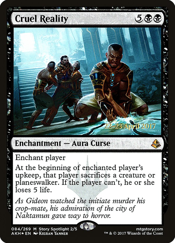Cruel Reality [Amonkhet Prerelease Promos] | Lots Moore NSW