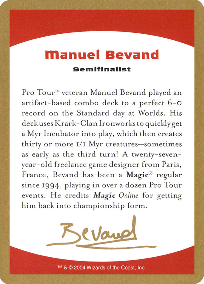Manuel Bevand Bio [World Championship Decks 2004] | Lots Moore NSW