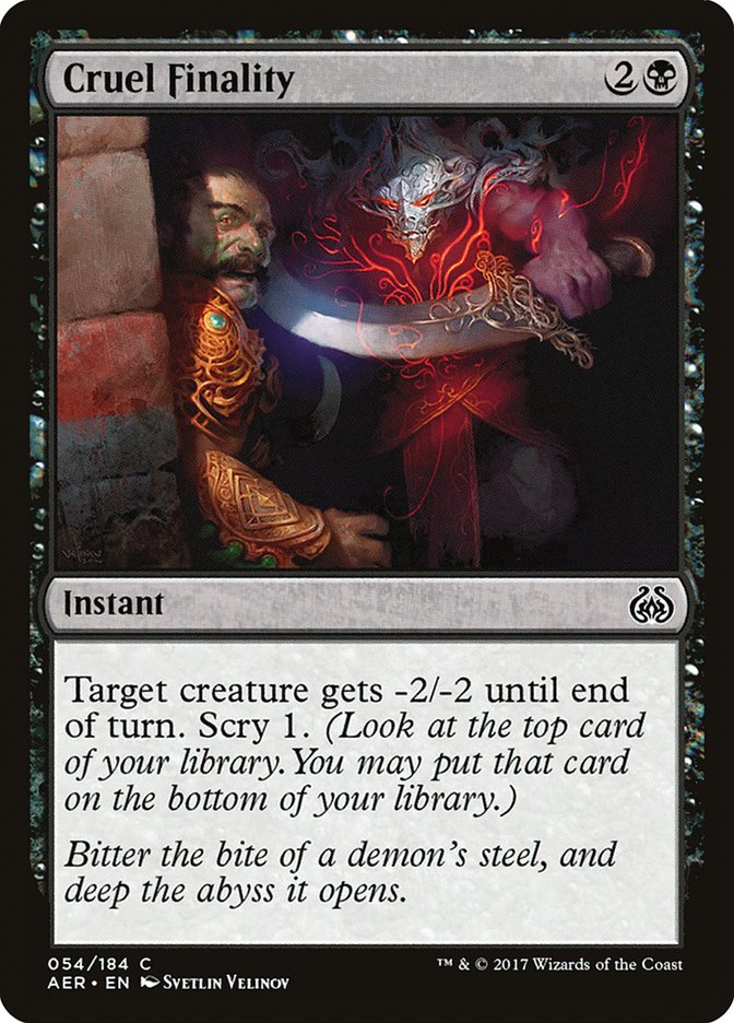 Cruel Finality [Aether Revolt] | Lots Moore NSW