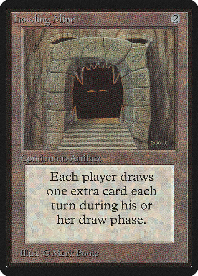 Howling Mine [Beta Edition] | Lots Moore NSW