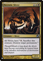 Necrotic Sliver [The List] | Lots Moore NSW