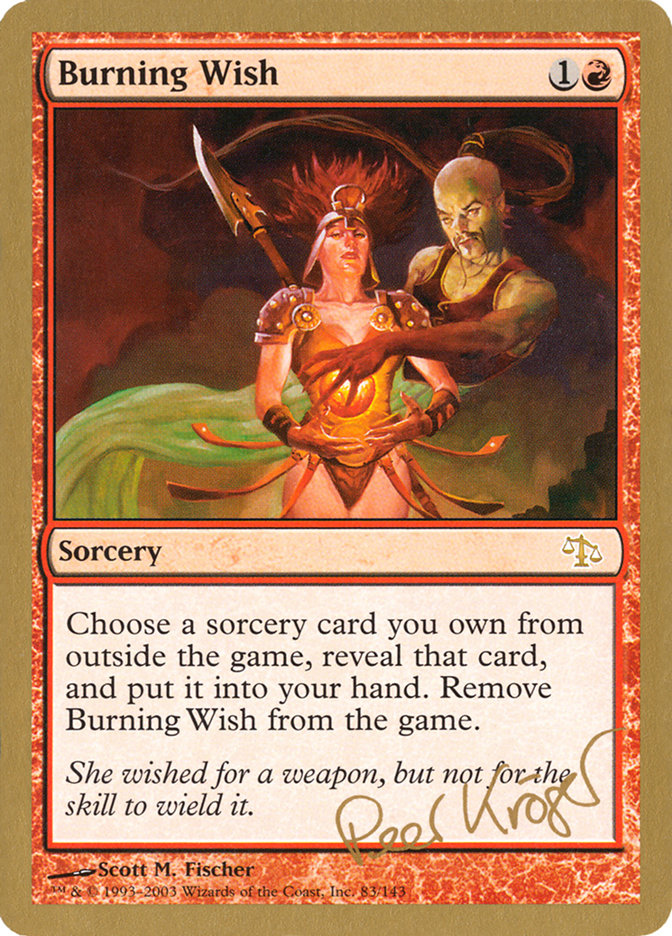 Burning Wish (Peer Kroger) [World Championship Decks 2003] | Lots Moore NSW